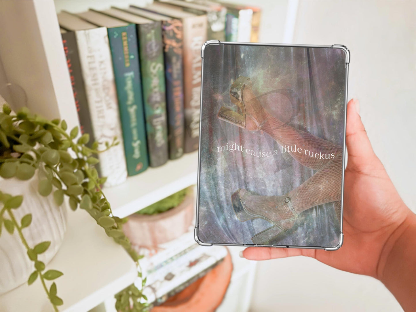 Might Cause A Little Ruckus Kindle Case Insert / E-reader Case Insert/ booktok/ bookish merch/ clear case insert/ high heels