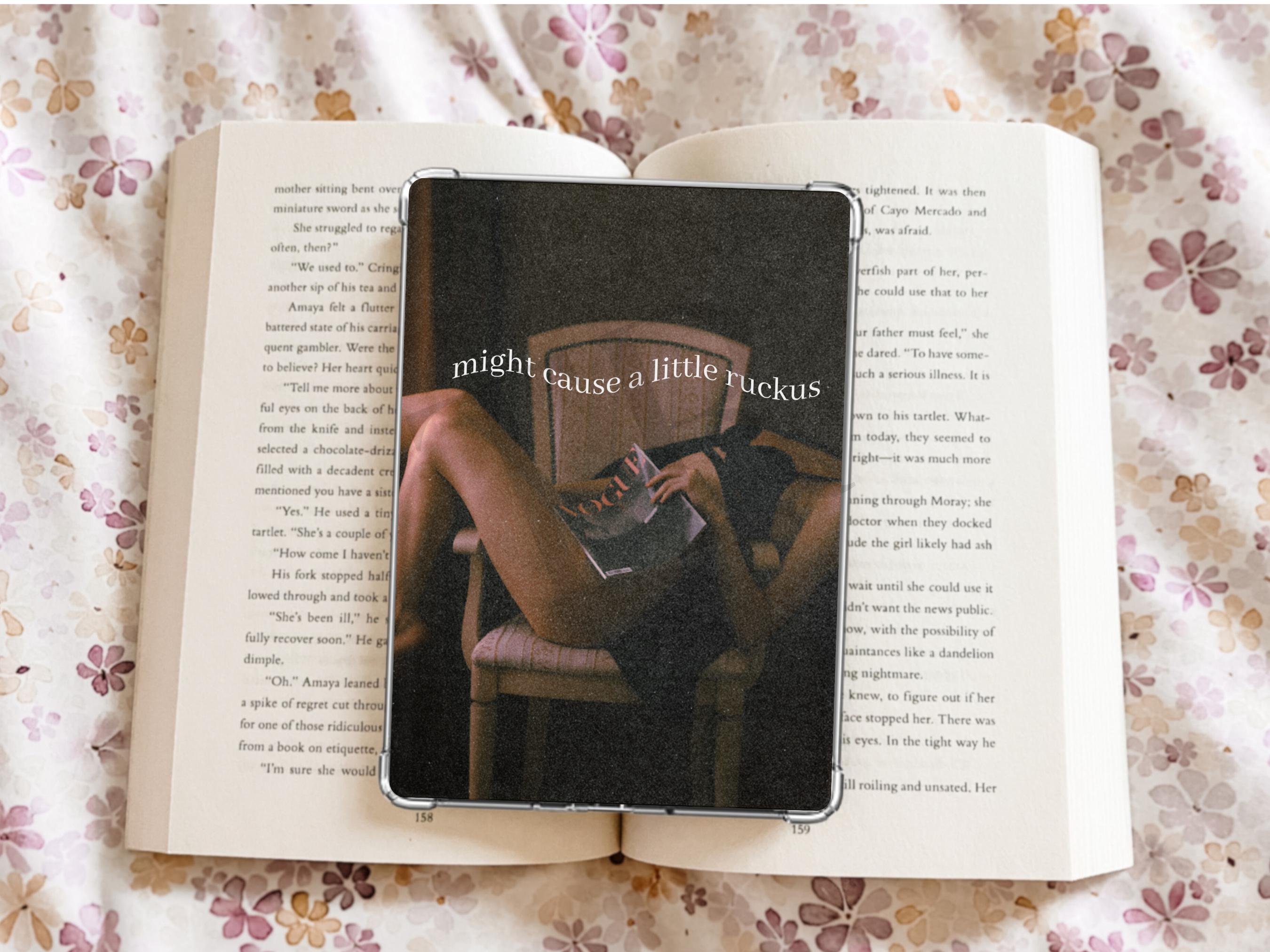 Might Cause A Little Ruckus Kindle Case Insert / E-reader Case Insert/ booktok/ bookish merch/ clear case insert