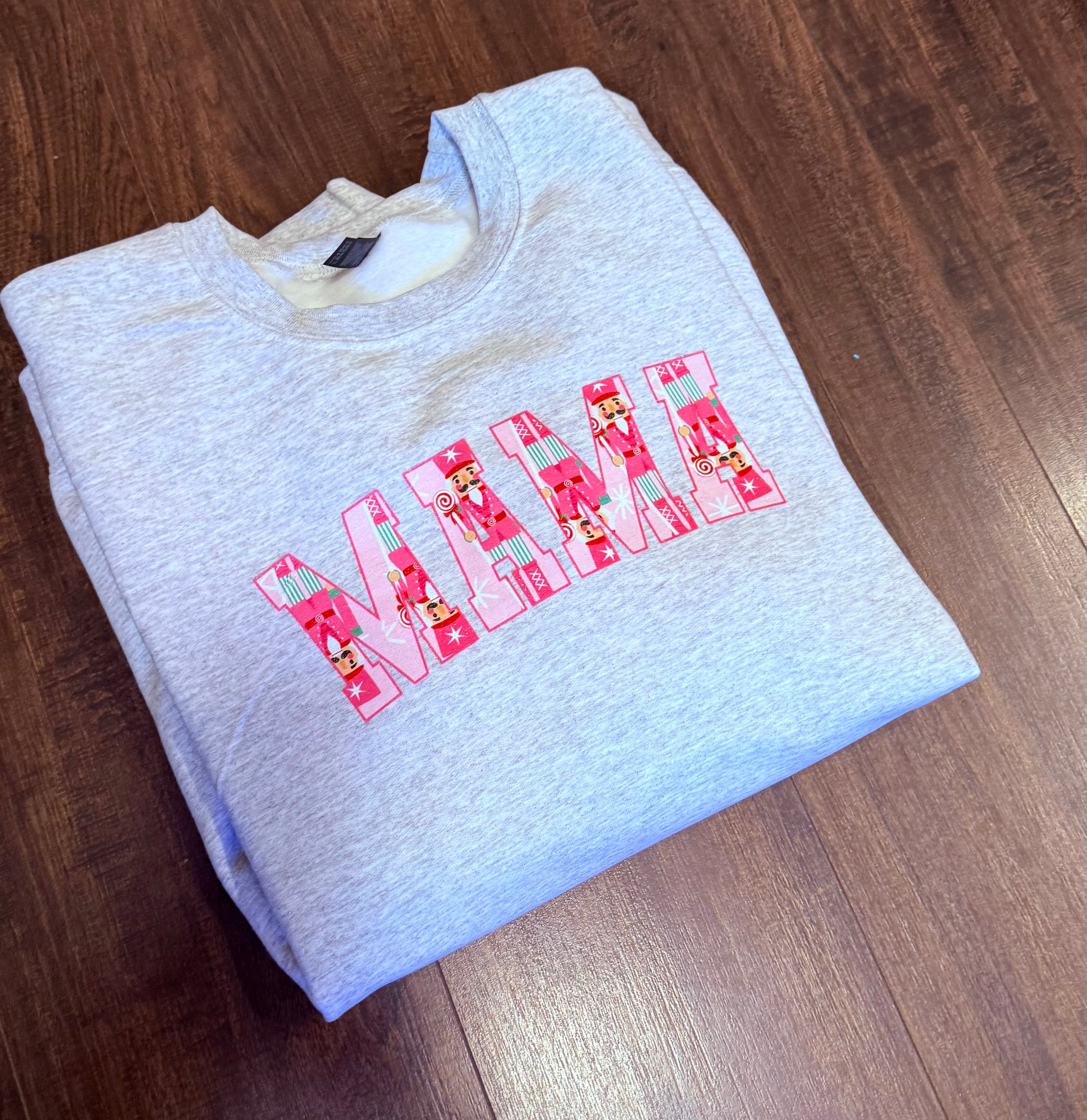 Pink Christmas nutcracker Mama sweatshirt-Ash